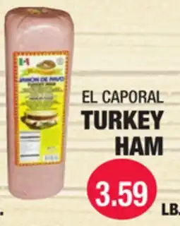 Carnicerias Jimenez EL CAPORAL TURKEY HAM offer