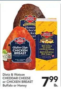 Pete's Fresh Market Dietz & Watson CHEDDAR CHEESE or CHICKEN BREAST offer