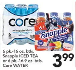 Pete's Fresh Market Snapple ICED TEA or 6 pk.-16.9 oz. btls. Core WATER offer