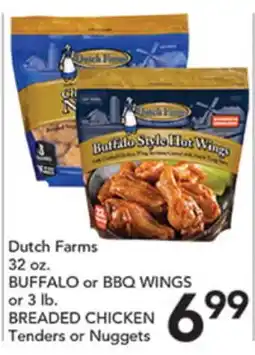 Pete's Fresh Market Dutch Farms BUFFALO or BBQ WINGS or 3 lb. BREADED CHICKEN Tenders or Nuggets offer
