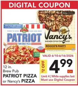 Pete's Fresh Market 12 in. Brew Pub PATRIOT PIZZA or Nancy's PIZZA offer