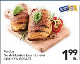 Pete's Fresh Market Perdue No Antibiotics Ever Bone-In CHICKEN BREAST offer