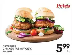 Pete's Fresh Market Homemade CHICKEN PUB BURGERS offer