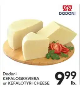 Pete's Fresh Market Dodoni KEFALOGRAVIERA or KEFALOYTYRI CHEESE offer