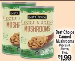 Angelo Caputo's Fresh Market Best Choice Canned Mushrooms offer