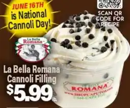 Angelo Caputo's Fresh Market La Bella Romana Cannoli Filling offer