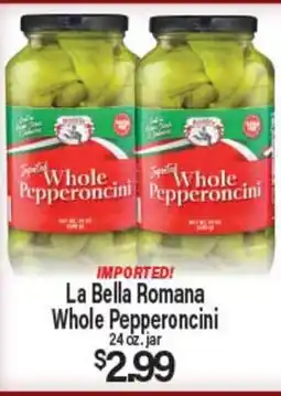 Angelo Caputo's Fresh Market La Bella Romana Whole Pepperoncini offer