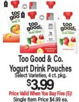 Angelo Caputo's Fresh Market Too Good & Co. Yogurt Drink Pouches offer