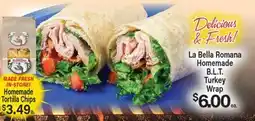 Angelo Caputo's Fresh Market La Bella Romana Homemade B.L.T. Turkey Wrap offer