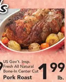 Eurofresh Market US Gov't. Insp. Fresh All Natural Bone-In Center Cut Pork Roast offer