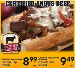 Eurofresh Market Certified Angus Beef Sirloin Tip Steak, Certified Angus Beef Chuck Roll Roast offer