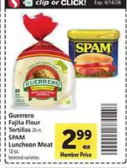 Safeway Guerrero Fajita Flour Tortillas / SPAM Luncheon Meat offer