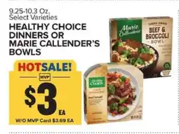 Food Lion Healthy Choice Dinners or Marie Callender’s Bowls offer