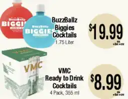 Big Saver Foods BuzzBallz Biggies Cocktails, VMC Ready to Drink Cocktails offer