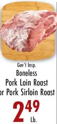 Garden Fresh Market Gov't Insp. Boneless Pork Loin Roast or Pork Sirloin Roast offer