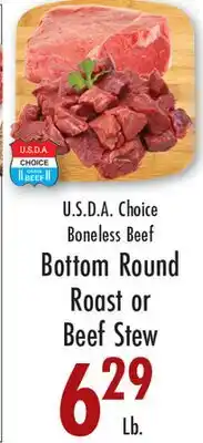 Garden Fresh Market U.S.D.A. Choice Boneless Beef Bottom Round Roast or Beef Stew offer