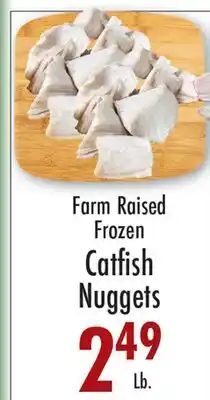 Garden Fresh Market Farm Raised Frozen Catfish Nuggets offer