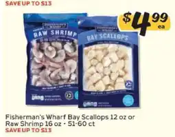 Winn Dixie Fisherman's Wharf Bay Scallops or Raw Shrimp offer