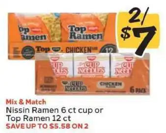 Nissin Ramen 6 ct cup or Top Ramen 12 ct
