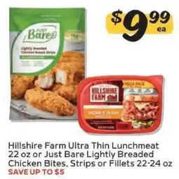 Winn Dixie Hillshire Farm Ultra Thin Lunchmeat or Just Bare Lightly Breaded Chicken offer