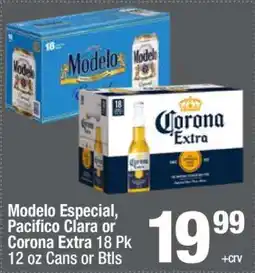 Super King Markets Modelo Especial, Pacifico Clara or Corona Extra 18 Pk offer