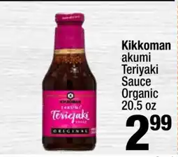 Super King Markets Kikkoman akumi Teriyaki Sauce Organic offer