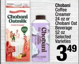 Super King Markets Chobani Coffee Creamer or Chobani Oat Beverage offer