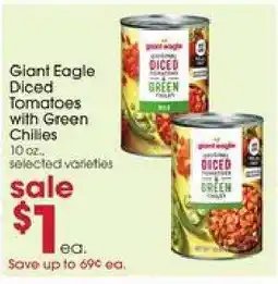 Giant Eagle Giant Eagle Diced Tomatoes with Green Chiles offer