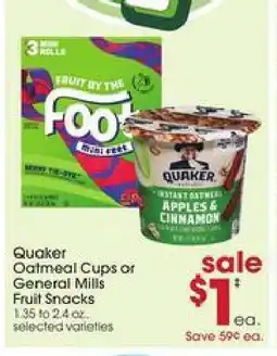 Giant Eagle Quaker Oatmeal Cups or General Mills Fruit Snacks offer