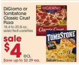Giant Eagle DiGiorno or Tombstone Classic Crust Pizza offer