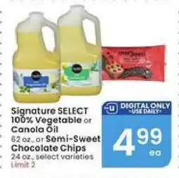 Albertsons Signature SELECT 100% Vegetable or Canola Oil or Semi-Sweet Chocolate Chips offer
