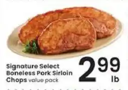 Albertsons Signature Select Boneless Pork Sirloin Chops offer