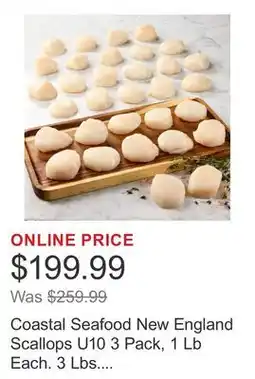 Costco Coastal Seafood New England Scallops U10 3 Pack, 1 Lb Each. 3 Lbs. Total offer