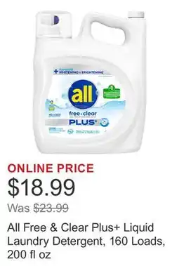 Costco All Free & Clear Plus+ Liquid Laundry Detergent, 160 Loads, 200 fl oz offer