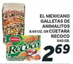 El Paso Grande EL MEXICANO GALLETAS DE ANIMALITOS 8.69 OZ. OR CÚETARA RECOCO 540 GR offer