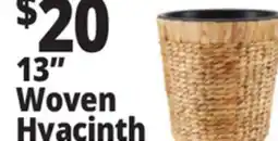 Ocean State Job Lot 13 Woven Hyacinth offer