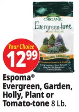 Ocean State Job Lot Espoma Evergreen, Garden, Holly, Plant or Tomato-tone 8 Lb offer