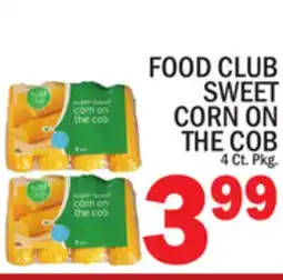 C Town FOOD CLUB SWEET CORN ON THE COB offer