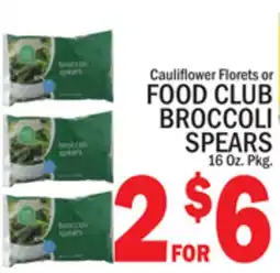 C Town FOOD CLUB BROCCOLI SPEARS offer