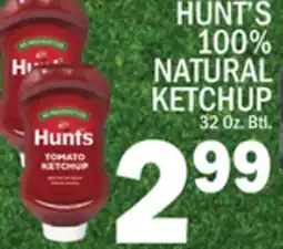 C Town HUNT'S 100% NATURAL KETCHUP offer