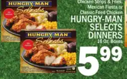 C Town HUNGRY-MAN SELECTS DINNERS offer