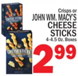 C Town JOHN WM. MACY'S CHEESE STICKS offer