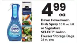 ACME Dawn Powerwash Dish Spray 16 fl. oz. btl. or Signature SELECT Gallon Freezer Storage Bags 28 ct. pkg offer
