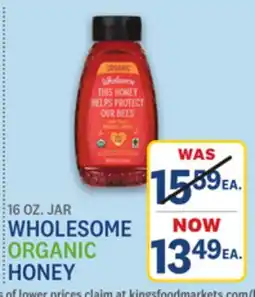 Kings Food Markets WHOLESALE ORGANIC HONEY offer