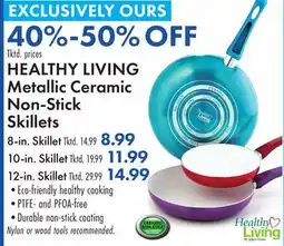 Boscov's HEALTHY LIVING Metallic Ceramic Non-Stick Skillets offer