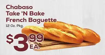 DeCicco & Sons Chabaso Take 'N Bake French Baguette offer