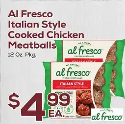 DeCicco & Sons Al Fresco Italian Style Cooked Chicken Meatballs offer