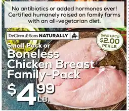 DeCicco & Sons DeCicco & Sons NATURALLY Boneless Chicken Breast Family-Pack offer