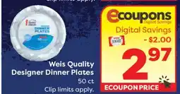 Weis Markets Weis Quality Designer Dinner Plates offer