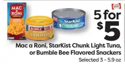 Weis Markets Mac a Roni, StarKist Chunk Light Tuna, or Bumble Bee Flavored Snackers offer